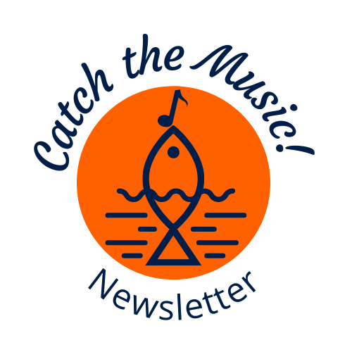 Latest edition of the Catch the Music! Newsletter